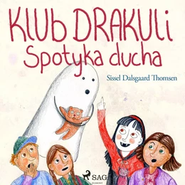 Klub Drakuli spotyka ducha