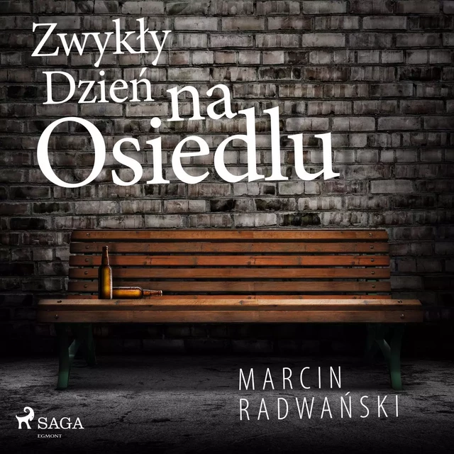 Zwykły dzień na osiedlu - Marcin Radwański - Saga Egmont International