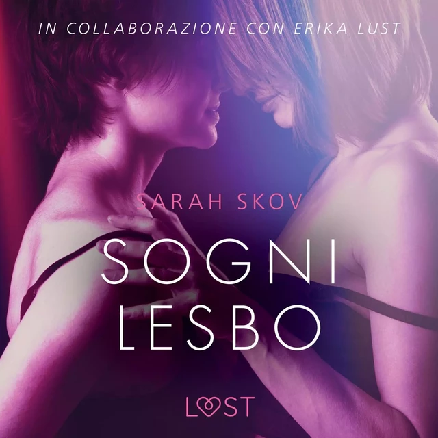 Sogni lesbo - Breve racconto erotico - Sarah Skov - Saga Egmont International