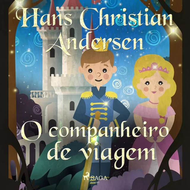 O companheiro de viagem - Hans Christian Andersen - Saga Egmont International