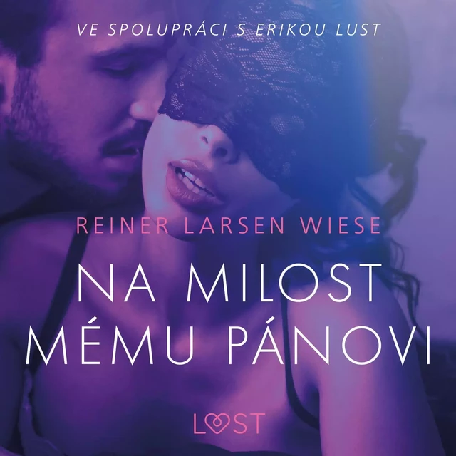 Na milost mému pánovi - Erotická povídka - Reiner Larsen Wiese - Saga Egmont International