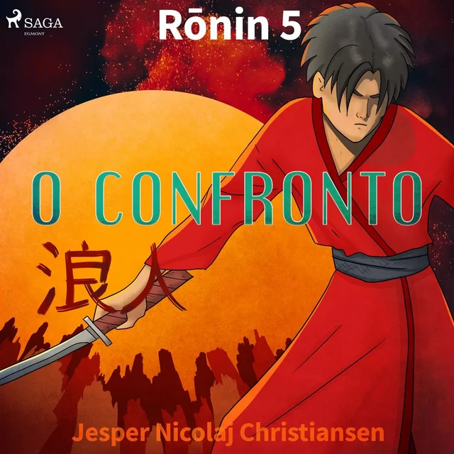 Ronin 5 - O confronto - Jesper Nicolaj Christiansen - Saga Egmont International