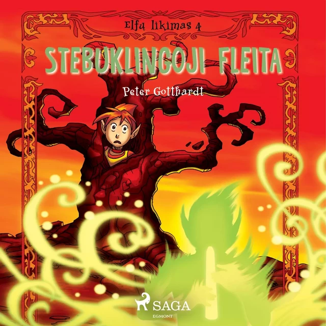 Elfų likimas IV. Stebuklingoji fleita - Peter Gotthardt - Saga Egmont International