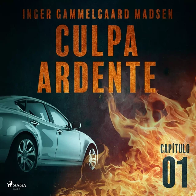 Culpa ardente - Capítulo 1 - Inger Gammelgaard Madsen - Saga Egmont International