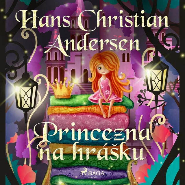 Princezna na hrášku - H.c. Andersen - Saga Egmont International