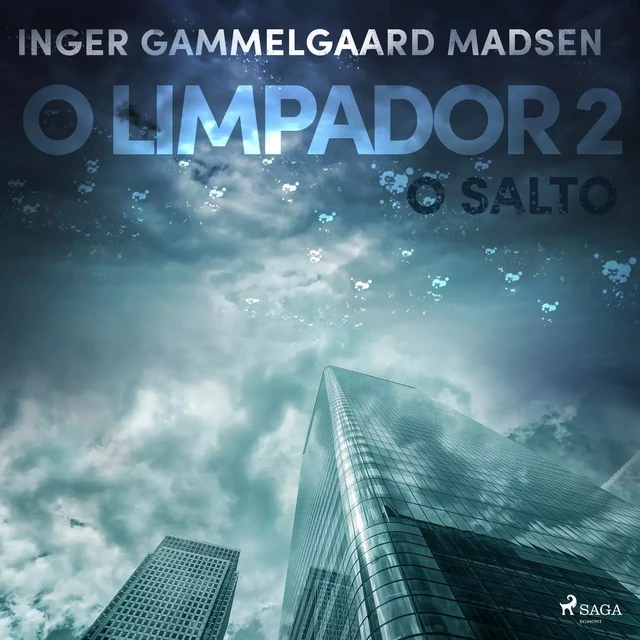 O limpador 2: O salto - Inger Gammelgaard Madsen - Saga Egmont International