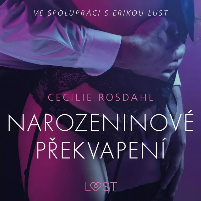 Narozeninové překvapení - Erotická povídka - Cecilie Rosdahl - Saga Egmont International