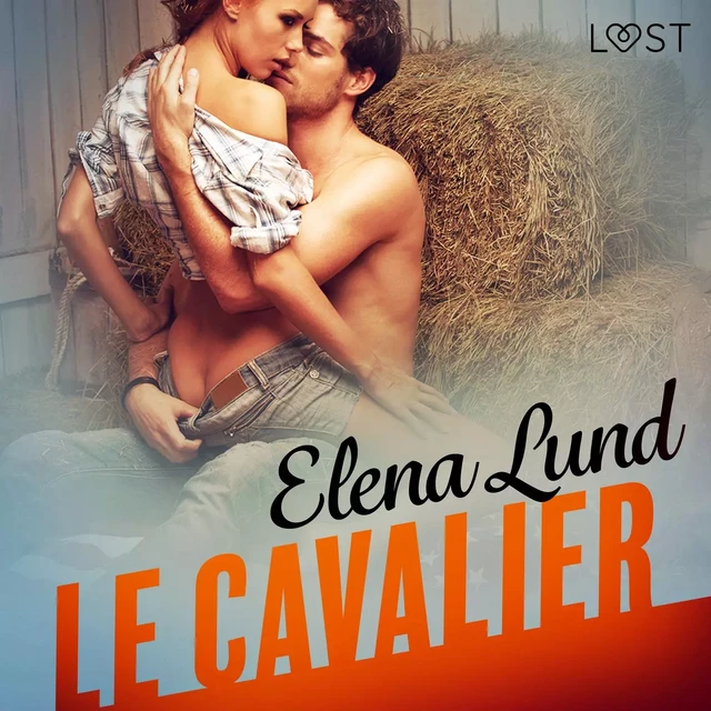 Le Cavalier – Une nouvelle érotique - Elena Lund - Saga Egmont French