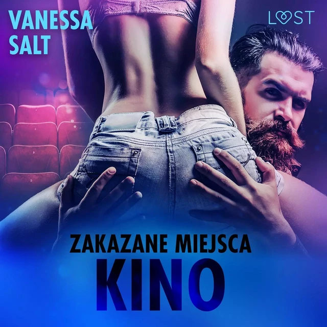 Zakazane miejsca: Kino - opowiadanie erotyczne - Vanessa Salt - Saga Egmont International