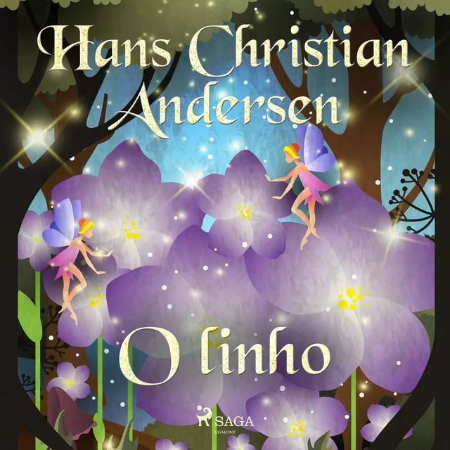 O linho - Hans Christian Andersen - Saga Egmont International