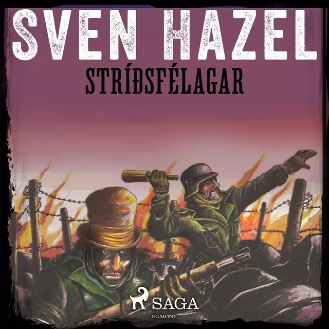 Stríðsfélagar - Sven Hazel, Sven Hassel - Saga Egmont International