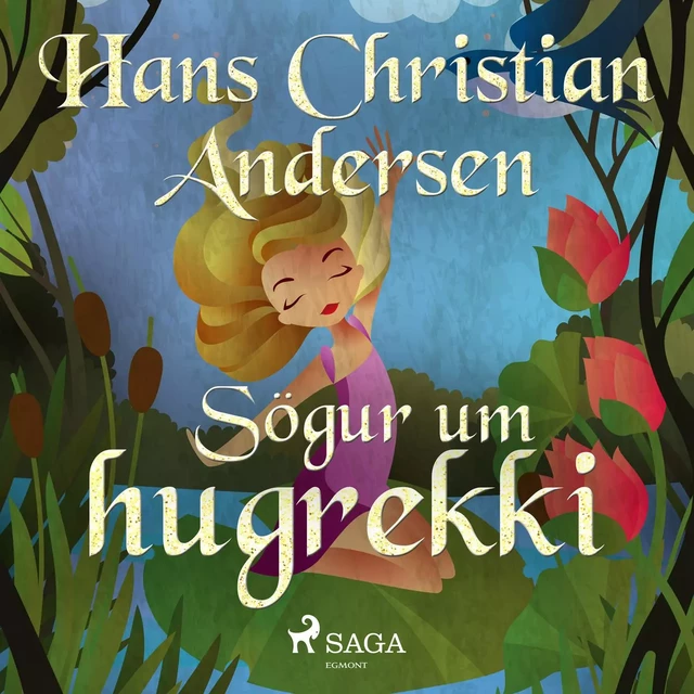 Sögur um hugrekki - H.c. Andersen - Saga Egmont International