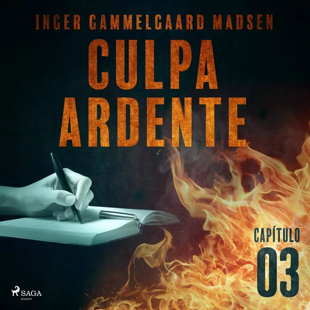 Culpa ardente - Capítulo 3 - Inger Gammelgaard Madsen - Saga Egmont International