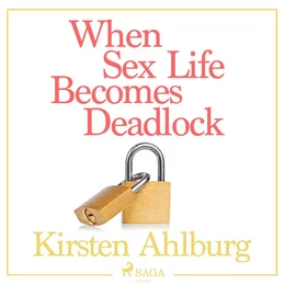 When Sex Life Becomes Deadlock