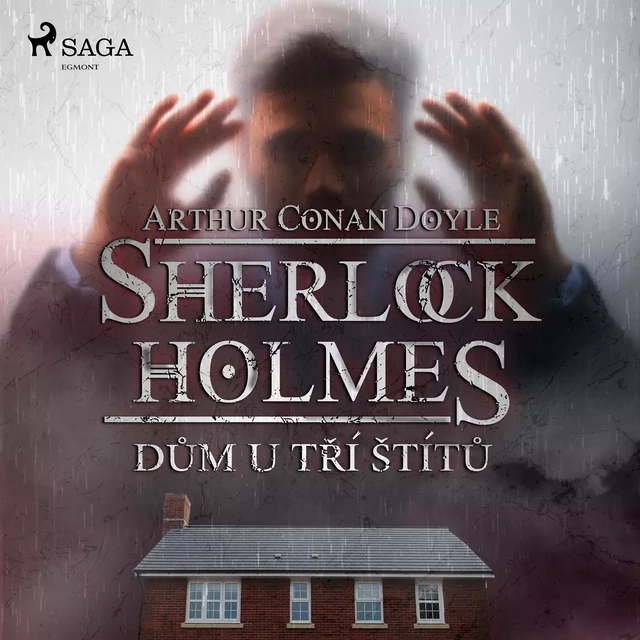 Dům U tří štítů - Arthur Conan Doyle - Saga Egmont International