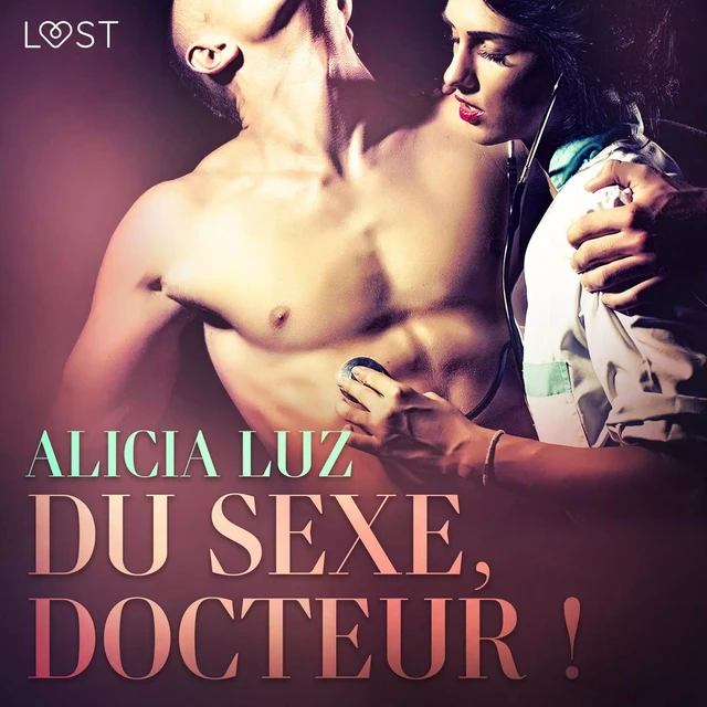 Du sexe, docteur ! – Une nouvelle érotique - Alicia Luz - Saga Egmont French