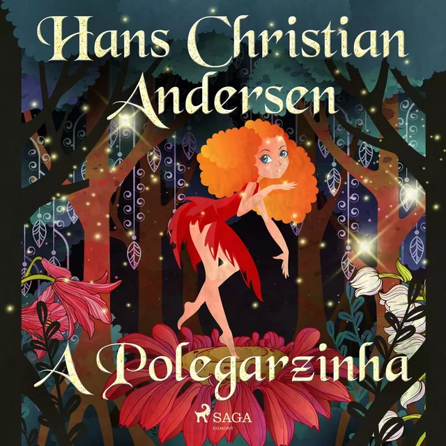 A Polegarzinha - Hans Christian Andersen - Saga Egmont International