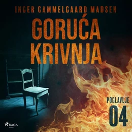 Goruća krivnja - Četvrto poglavlje