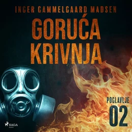 Goruća krivnja - Drugo poglavlje