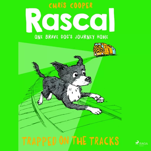 Rascal 2 - Trapped on the Tracks - Chris Cooper - Saga Egmont International