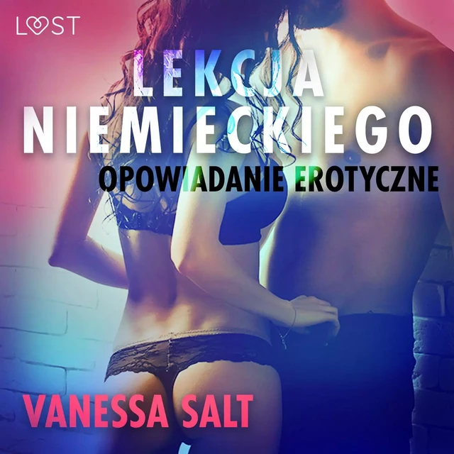 Lekcja niemieckiego - opowiadanie erotyczne - Vanessa Salt - Saga Egmont International