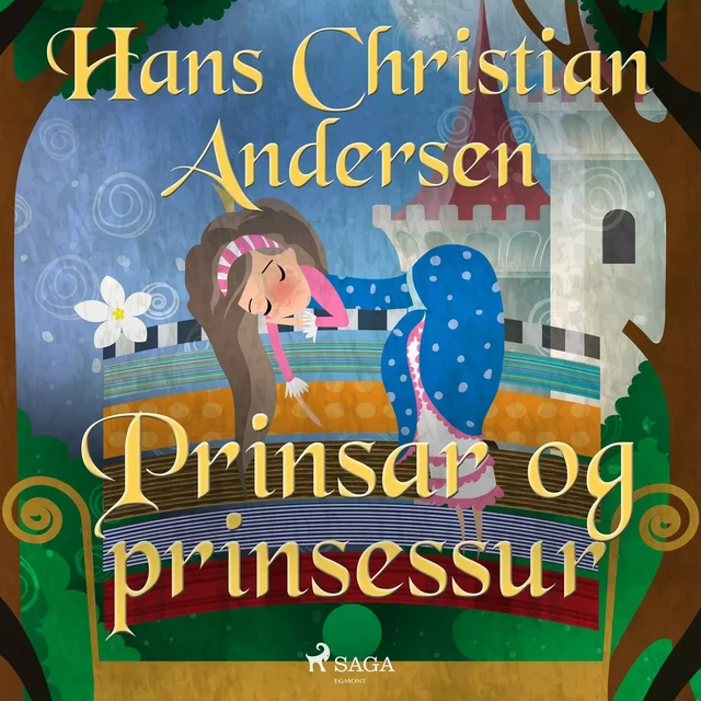 Prinsar og prinsessur - H.c. Andersen - Saga Egmont International