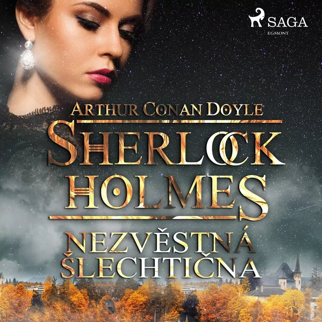 Nezvěstná šlechtična - Arthur Conan Doyle - Saga Egmont International