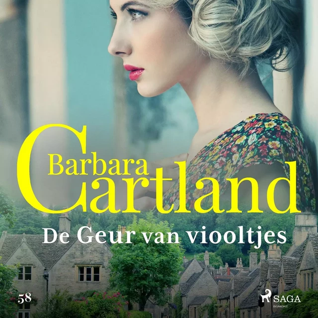 De geur van viooltjes - Barbara Cartland - Saga Egmont International