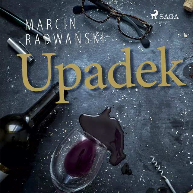 Upadek - Marcin Radwański - Saga Egmont International