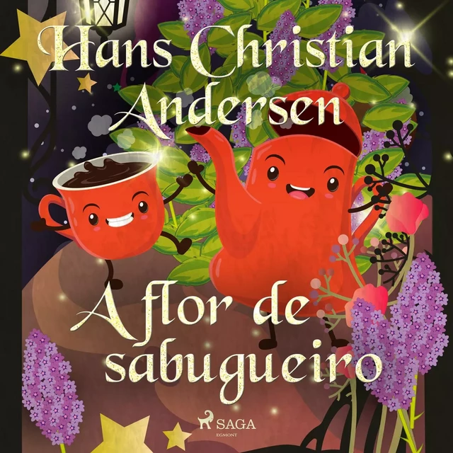 A flor de sabugueiro - Hans Christian Andersen - Saga Egmont International