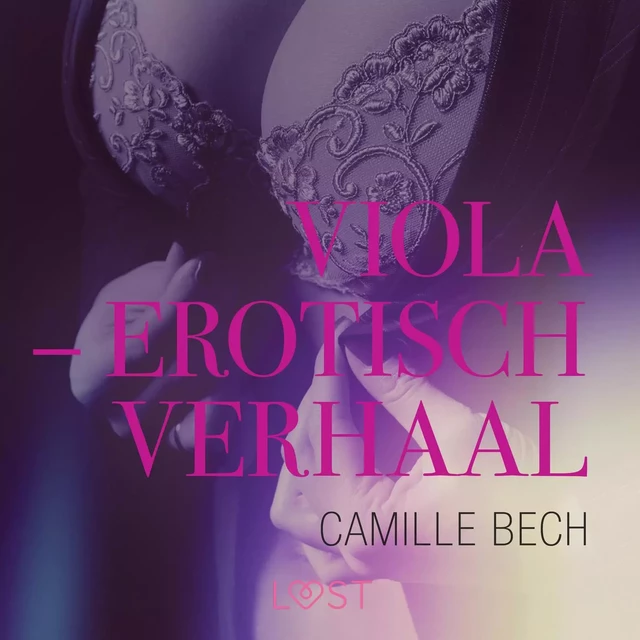 Viola – erotisch verhaal - Camille Bech - Saga Egmont International