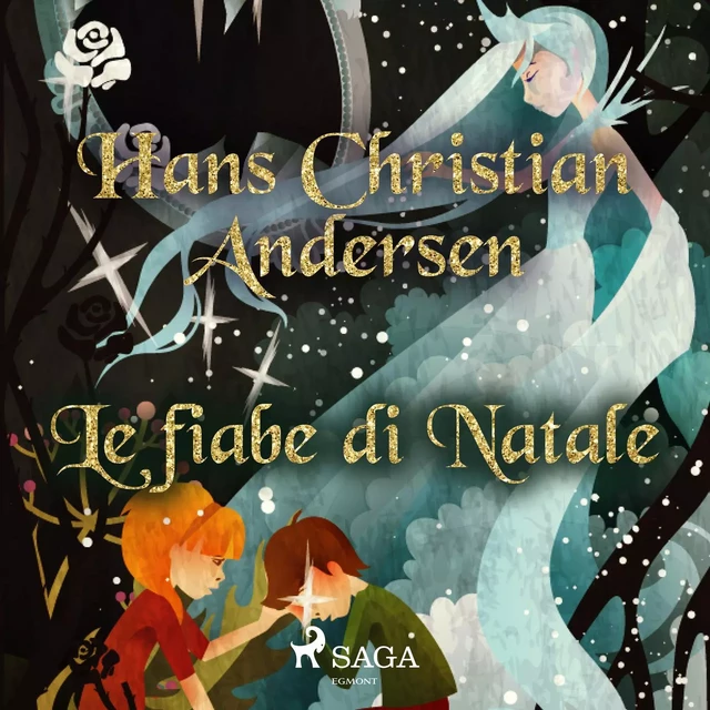 Le fiabe di Natale - Hans Christian Andersen - Saga Egmont International