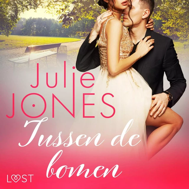 Tussen de bomen - erotisch verhaal - Julie Jones - Saga Egmont International