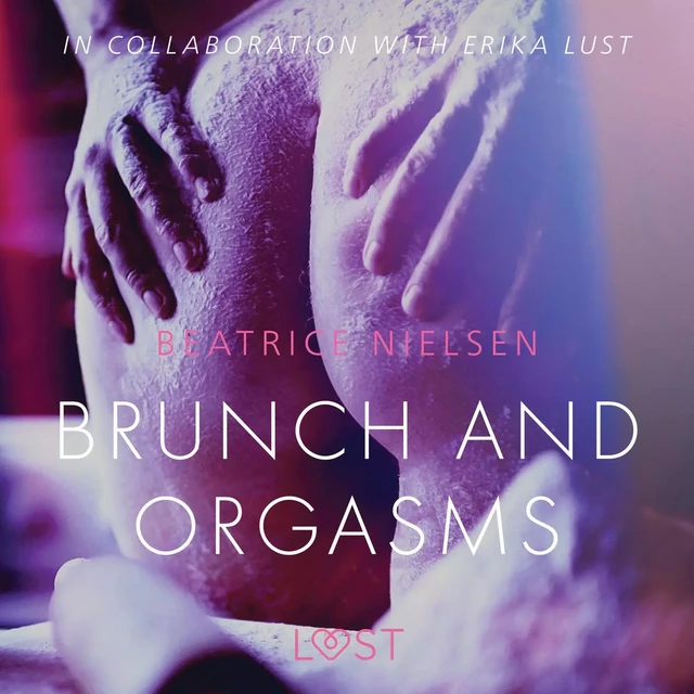 Brunch and Orgasms - erotic short story - Beatrice Nielsen - Saga Egmont International