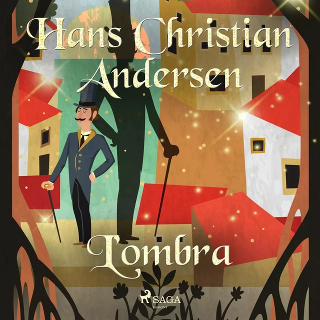 L'ombra - Hans Christian Andersen - Saga Egmont International