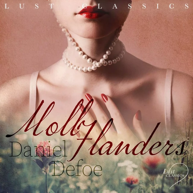 LUST Classics: Moll Flanders - Daniel Defoe - Saga Egmont International