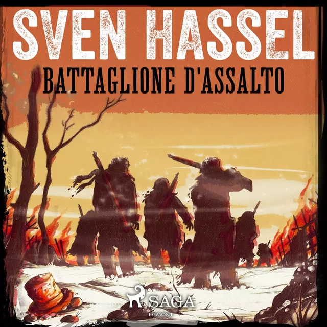 Battaglione d'Assalto - Sven Hassel - Saga Egmont International