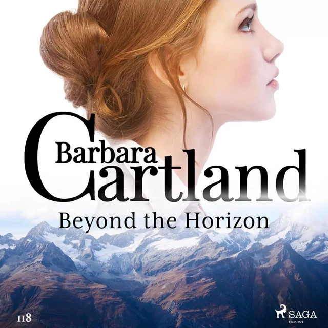 Beyond the Horizon (Barbara Cartland’s Pink Collection 118) - Barbara Cartland - Saga Egmont International