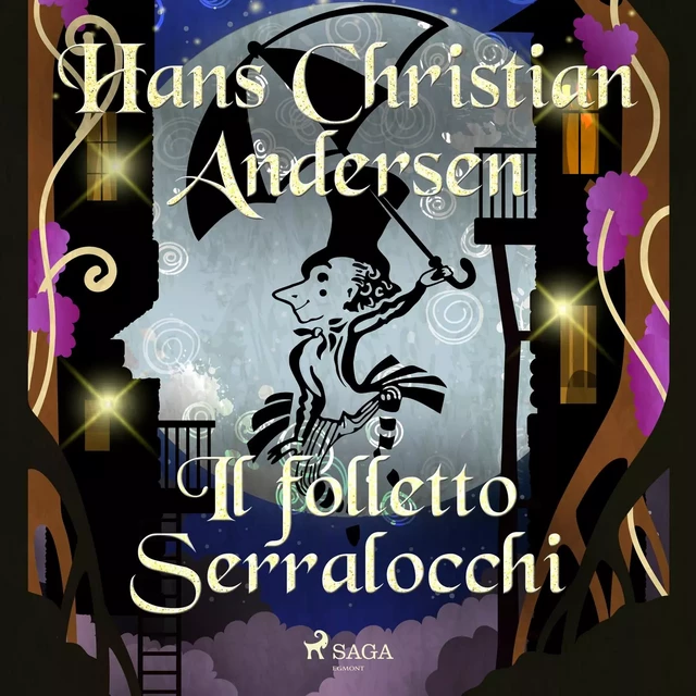 Il folletto Serralocchi - Hans Christian Andersen - Saga Egmont International