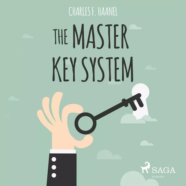 The Master Key System - Charles F. Haanel - Saga Egmont International