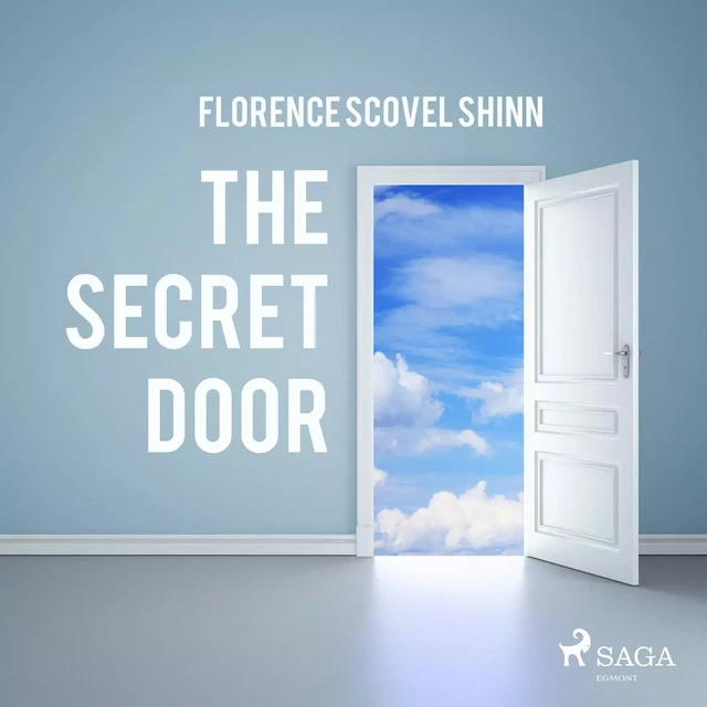 The Secret Door - Florence Scovel Shinn - Saga Egmont International