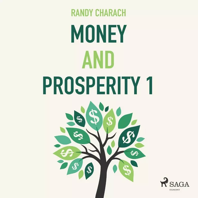 Money and Prosperity 1 - Randy Charach - Saga Egmont International