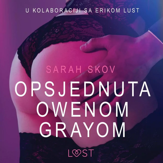 Opsjednuta Owenom Grayom - Seksi erotika - Sarah Skov - Saga Egmont International