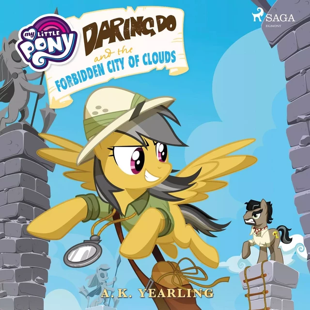 My Little Pony: Daring Do and the Forbidden City of Clouds - A. K. Yearling, Various Authors - Saga Egmont International