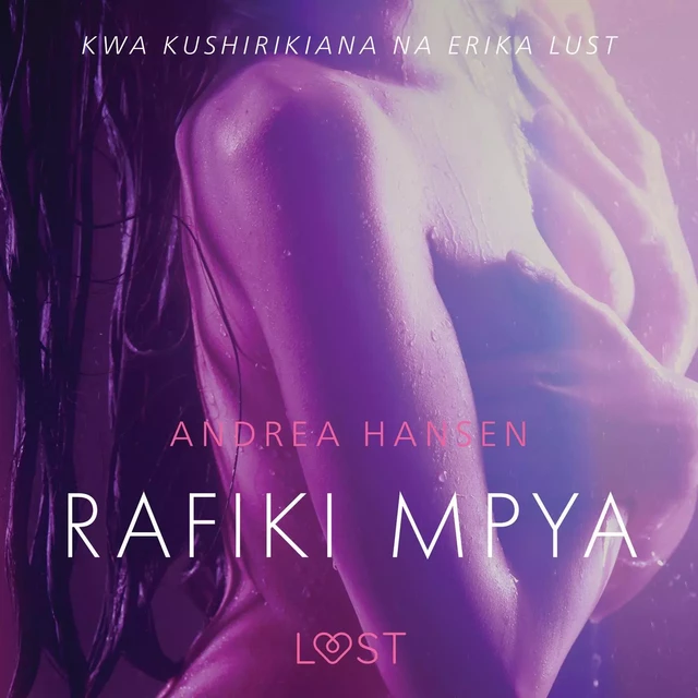 Rafiki Mpya - Hadithi Fupi ya Mapenzi - Andrea Hansen - Saga Egmont International