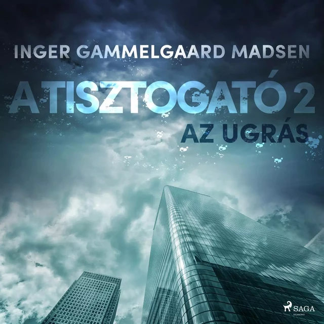 A Tisztogató 2.: Az ugrás - Inger Gammelgaard Madsen - Saga Egmont International