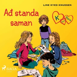 K fyrir Klara 5 – Að standa saman