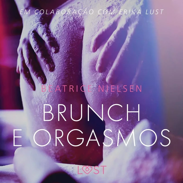 Brunch e Orgasmos - Conto erótico - Beatrice Nielsen - Saga Egmont International