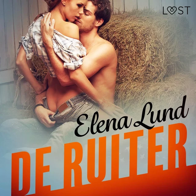 De ruiter - erotisch verhaal - Elena Lund - Saga Egmont International