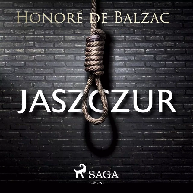 Jaszczur - Honoré de Balzac - Saga Egmont International